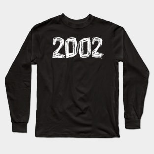 2002 Birthday, Birth Year 2002, Born in 2002 Long Sleeve T-Shirt